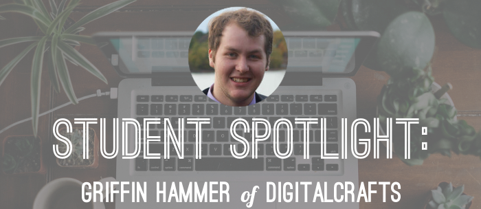 blog-spotlight-griffin-hammer-digitalcrafts