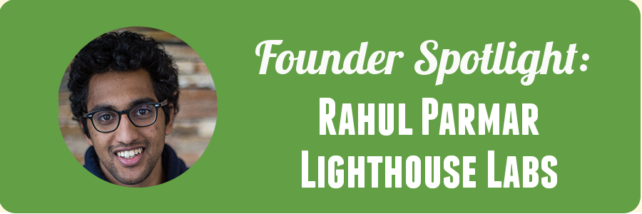founder-spotlight-lighthouselabs-rahul-parmar