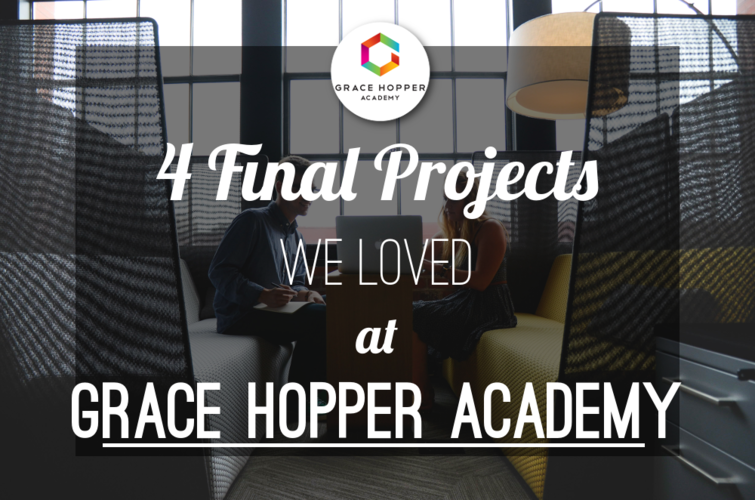 grace-hopper-program-final-projects-spotlight