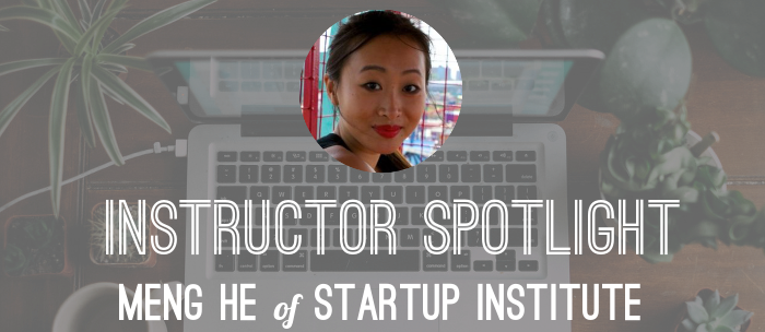 meng-he-startup-institute-instructor-spotlight