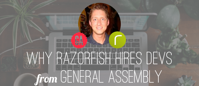 why-razorfish-hires-general-assembly-graduates