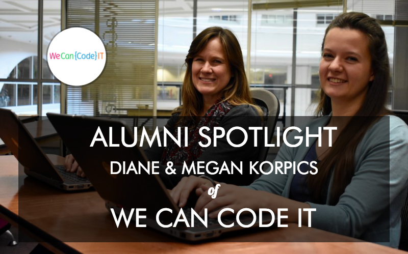 alumni-spotlight-diane-and-megan-we-can-code-it