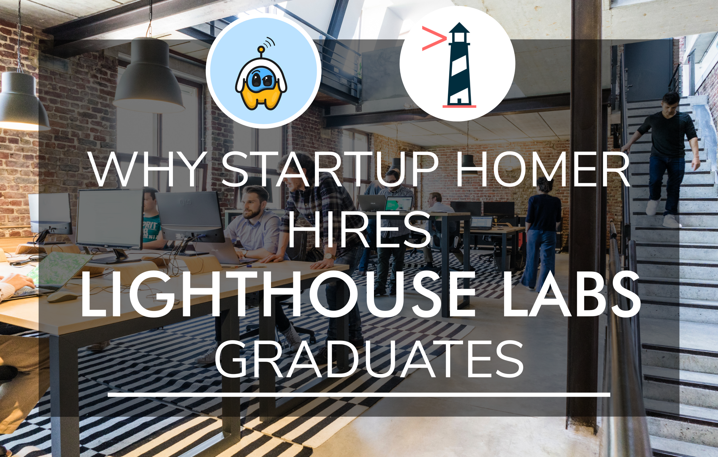 lighthouse labs employer spotlight homer 
