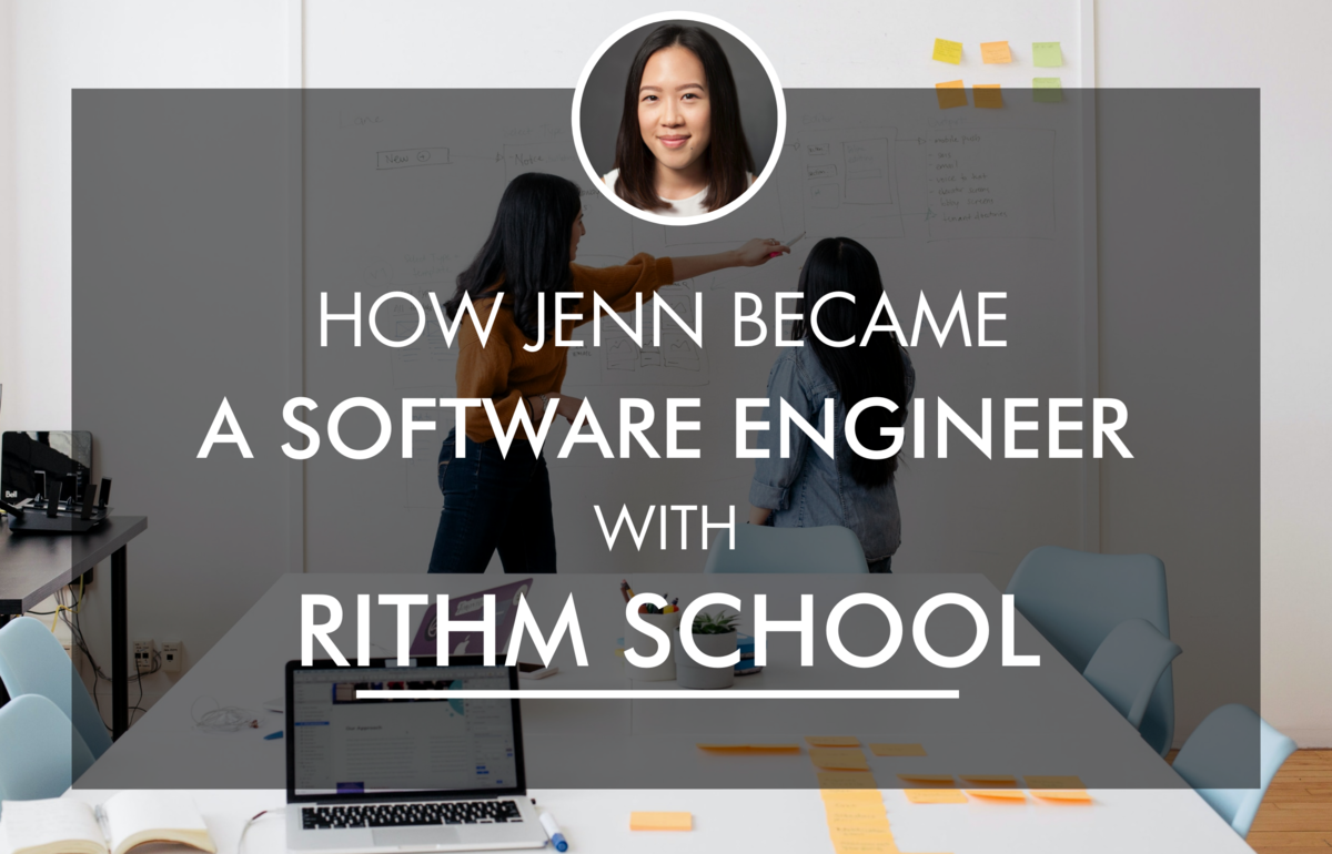 How Jenn Became a Software Engineer with Rithm School