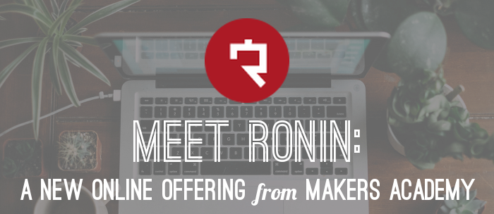 meet-ronin-makers-academy-online-offering-header